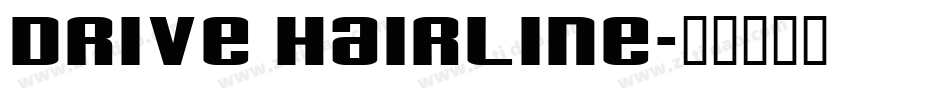 Drive Hairline字体转换